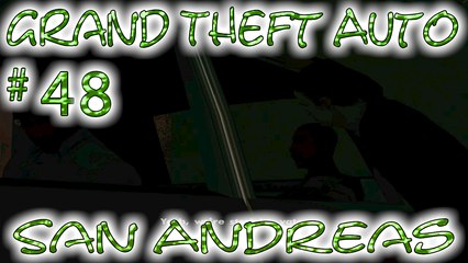 Grand Theft Auto: San Andreas # 48 ➤ C.J.'s Escort Service!