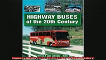READ THE NEW BOOK   Highway Buses of the 20th Century A Photo Gallery  DOWNLOAD ONLINE