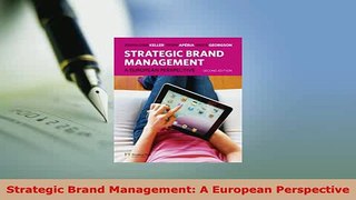 PDF  Strategic Brand Management A European Perspective Read Full Ebook