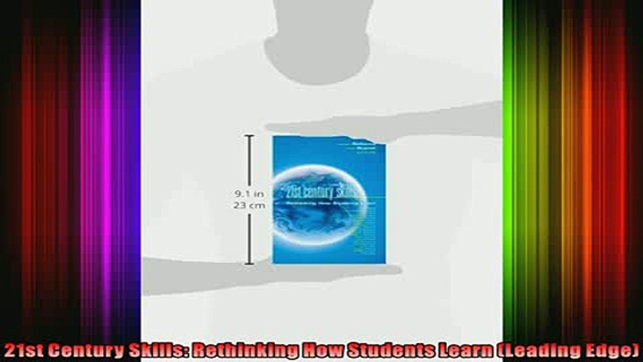 READ book  21st Century Skills Rethinking How Students Learn Leading Edge Full EBook