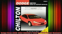 FAVORIT BOOK   Dodge Neon 20002003 Chiltons Total Car Care Repair Manuals  FREE BOOOK ONLINE