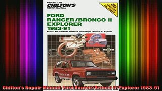 READ THE NEW BOOK   Chiltons Repair Manual Ford RangerBronco IiExplorer 198391  FREE BOOOK ONLINE