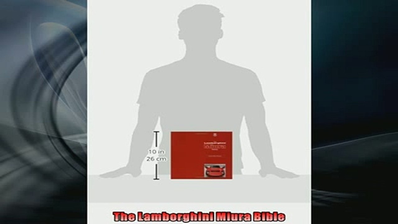 FAVORIT BOOK   The Lamborghini Miura Bible  FREE BOOOK ONLINE