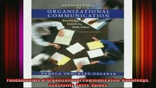 READ book  Fundamentals of Organizational Communication Knowledge Sensitivity Skills Values  FREE BOOOK ONLINE