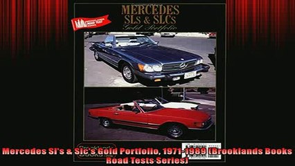 READ book  Mercedes Sls  Slcs Gold Portfolio 19711989 Brooklands Books Road Tests Series  FREE BOOOK ONLINE