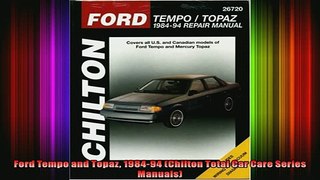 READ THE NEW BOOK   Ford Tempo and Topaz 198494 Chilton Total Car Care Series Manuals  DOWNLOAD ONLINE