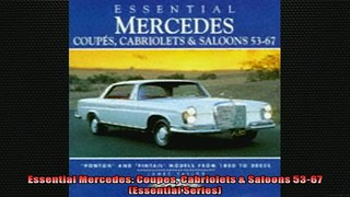 READ THE NEW BOOK   Essential Mercedes Coupes Cabriolets  Saloons 5367 Essential Series  BOOK ONLINE