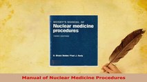 PDF  Manual of Nuclear Medicine Procedures Read Online