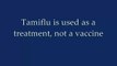 Tamiflu and Relenza are treatments not vaccines - Singapore MOH Press Conference (29 April 09)