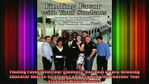 DOWNLOAD FREE Ebooks  Finding Favor With Your Students National AwardWinning Educator Shares Strategies on Full Ebook Online Free