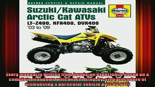 READ book  SuzukiKawasaki Artic Cat ATVs 2003 to 2009 LTZ400 KFX400 DVX400 Haynes Repair Manual  DOWNLOAD ONLINE