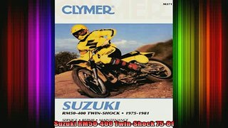 READ book  Suzuki RM50400 TwinShock 7581  BOOK ONLINE