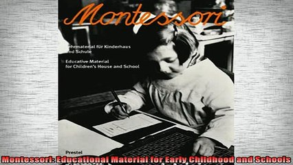 READ book  Montessori Educational Material for Early Childhood and Schools Full EBook