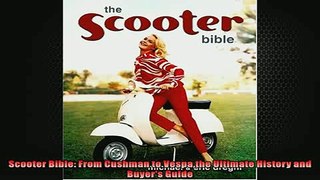 READ THE NEW BOOK   Scooter Bible From Cushman to Vespathe Ultimate History and Buyers Guide  FREE BOOOK ONLINE