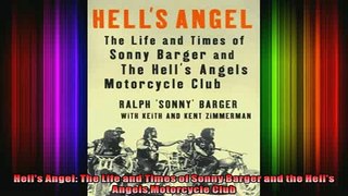 FREE PDF DOWNLOAD   Hells Angel The Life and Times of Sonny Barger and the Hells Angels Motorcycle Club  BOOK ONLINE