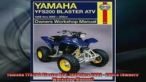 READ THE NEW BOOK   Yamaha YFS200 Blaster ATV 1988 thru 2002  200cc Owners Workshop Manual  BOOK ONLINE