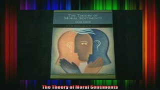 READ THE NEW BOOK   The Theory of Moral Sentiments  FREE BOOOK ONLINE