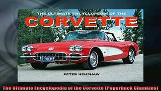 READ THE NEW BOOK   The Ultimate Encyclopedia of the Corvette Paperback Chunkies  FREE BOOOK ONLINE