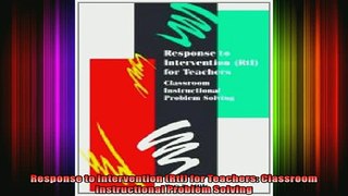 READ book  Response to Intervention RtI for Teachers Classroom Instructional Problem Solving Full Free