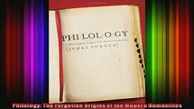 Free Full PDF Downlaod  Philology The Forgotten Origins of the Modern Humanities Full Ebook Online Free