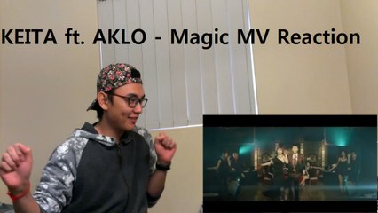 KEITA ft. AKLO - Magic MV Reaction