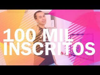 100 mil inscritos !!!