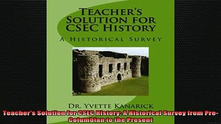 READ book  Teachers Solution for CSEC History A Historical Survey from PreColumbian to the Present Full EBook