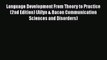 Book Language Development From Theory to Practice (2nd Edition) (Allyn & Bacon Communication