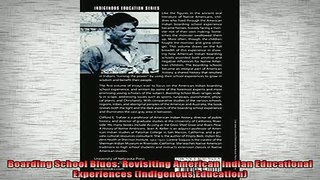 READ book  Boarding School Blues Revisiting American Indian Educational Experiences Indigenous Full Free