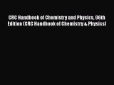 Read CRC Handbook of Chemistry and Physics 96th Edition (CRC Handbook of Chemistry & Physics)
