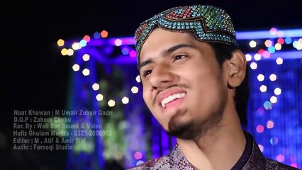 umair Zubair Qadri new kalam 2016 diwaniyan di eid ho gai New Naat Album 2016, New Punjabi [New Naat 2016] -