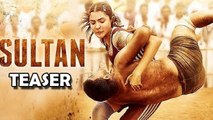 SULTAN Teaser Ft. Anushka Sharma Releases Tomorrow