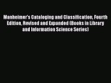 Ebook Manheimer's Cataloging and Classification Fourth Edition Revised and Expanded (Books