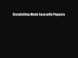 Ebook Storytelling Made Easy with Puppets Download Online