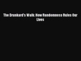 [Read Book] The Drunkard's Walk: How Randomness Rules Our Lives  EBook