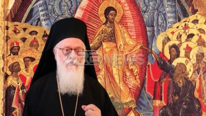 Urimi i kryepeshkopit Janullatos për Pashkë - Ora News