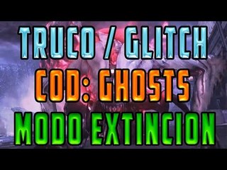 Call of Duty: Ghosts - Truco / Glitch / Cheat Como salirse del mapa Exodus  (Modo Extincion) - Vídeo Dailymotion
