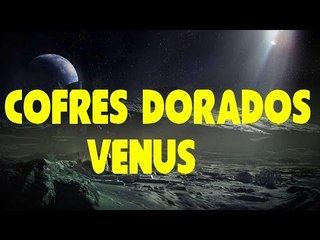 Destiny - Localización Cofres Dorados de Venus