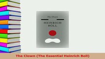 Download  The Clown The Essential Heinrich Boll  EBook