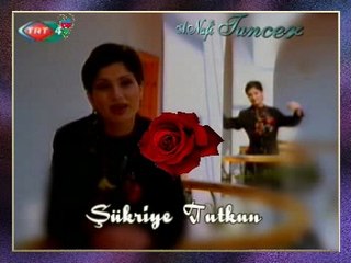 Şükriye TUTKUN-Gene Gözel Vetenime Geldi Yaz (SE MENİ)
