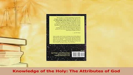 Download  Knowledge of the Holy The Attributes of God  EBook