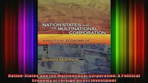 READ book  NationStates and the Multinational Corporation A Political Economy of Foreign Direct Free Online