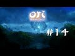 Ori and the Blind Forest :: Ep14 :: The World is falling apart around me!
