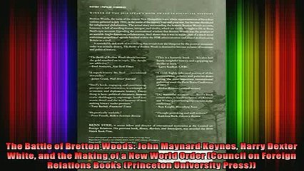 READ book  The Battle of Bretton Woods John Maynard Keynes Harry Dexter White and the Making of a Full EBook