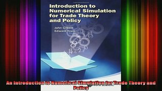 READ book  An Introduction to Numerical Simulation for Trade Theory and Policy Full EBook