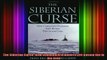 READ Ebooks FREE  The Siberian Curse How Communist Planners Left Russia Out in the Cold Full EBook