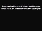 Read Programming Microsoft Windows with Microsoft Visual Basic .Net (Core Reference) (Pro-Developer)