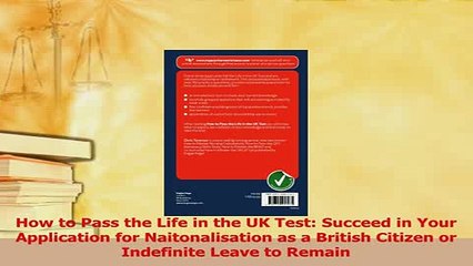 PDF  How to Pass the Life in the UK Test Succeed in Your Application for Naitonalisation as a Download Full Ebook