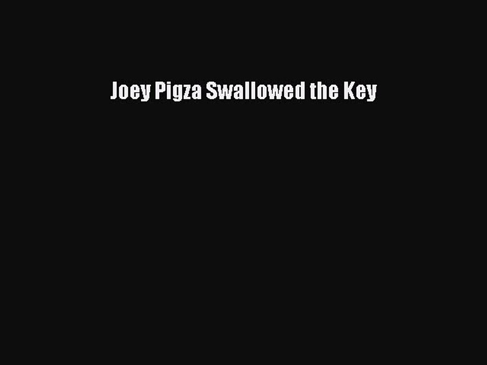 Read Joey Pigza Swallowed the Key PDF Online