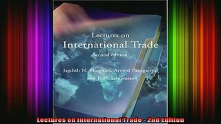 FREE EBOOK ONLINE  Lectures on International Trade  2nd Edition Online Free